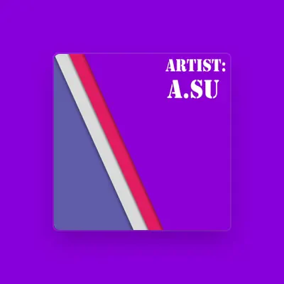 Listen to A.Su, watch music videos, read bio, see tour dates & more!