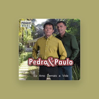 Listen to Pedro Paulo, watch music videos, read bio, see tour dates & more!