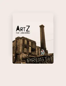 Listen to ArtZ, watch music videos, read bio, see tour dates & more!