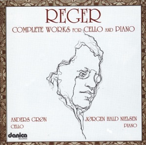 Max Reger: Complete Works for Cello and Piano, Vol. 2