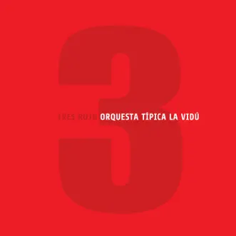 Sos Vo (feat. Ariel Prat & Pitu Frontera) by Orquesta Típica La Vidú song reviws