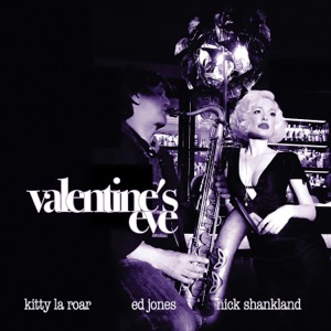 Valentine's Eve (feat. Ed Jones & Nick Shankland)