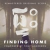 Finding Home (Original Score to the Documentary Film) [Remastered]