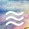 Arman Cekin - Smooth Waves