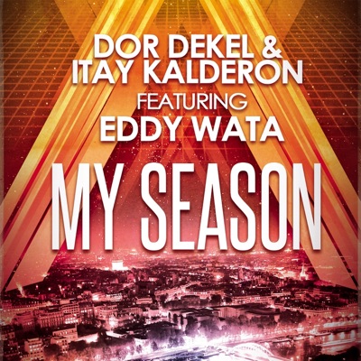 My Season (feat. Eddy Wata) - Single