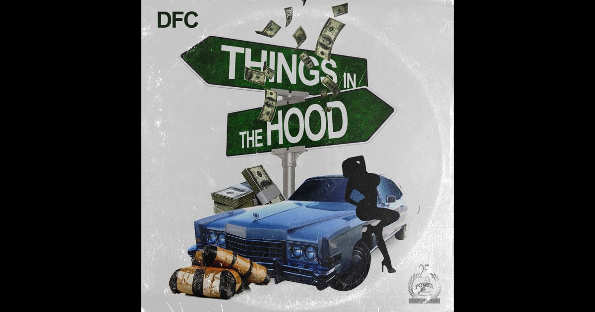 Things in Tha Hood - Album by DFC - Apple Music