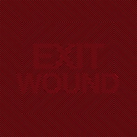 Exit Wound - EP - Mixhell