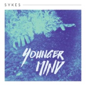 Sykes - Younger Mind