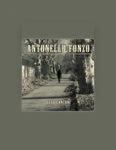 Dengarkan Antonello Fonzo, tonton video musik, baca bio, lihat tanggal tur & lainnya!