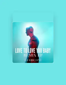 聆聽 Giabiconi、觀看音樂影片、閱讀小傳、查看巡演日期等！