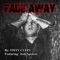 Fade Away (feat. Josh Spencer) - Fisty Cuffs lyrics