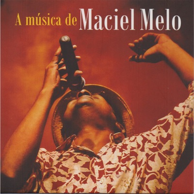 A Música de Maciel Melo