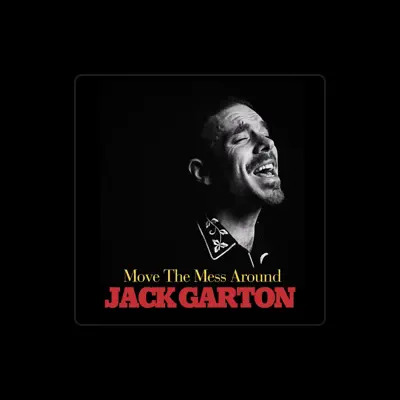 Listen to Jack Garton, watch music videos, read bio, see tour dates & more!