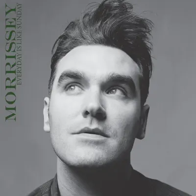 Everyday Is Like Sunday (2010 Remastered Version) - Single - Morrissey