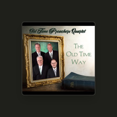 Listen to The Old Time Preachers Quartet, watch music videos, read bio, see tour dates & more!