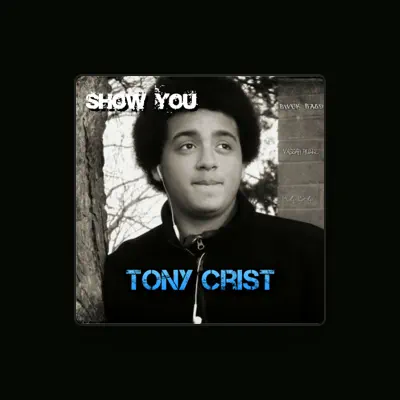 Listen to Tony Crist, watch music videos, read bio, see tour dates & more!