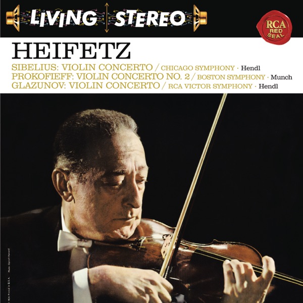 Sibelius, Prokofiev & Glazunov: Violin Concertos (Heifetz Remastered)