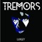 Tremors - Luxley lyrics