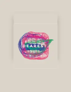 聆聽 Dearest,、觀看音樂影片、閱讀小傳、查看巡演日期等！