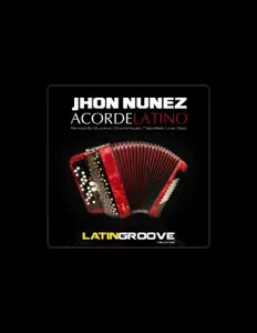 Écoutez Jhon Nuñez, regardez des vidéoclips, lisez la biographie, consultez les dates de tournée et plus encore !