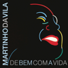 De Bem Com a Vida - Martinho da Vila