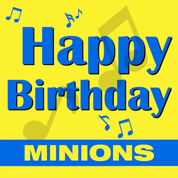 Happy Birthday (Minions) - EP