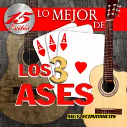 Lo Mejor De Los Tres Ases - Los Tres Ases