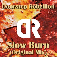 Slow Burn - Single - Doorstep Rebellion