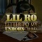 Letter to My Unborn Child (feat. PQ) - Lil Ro lyrics