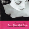Swingin' Romantic Standards - Lover Come Back to Me - Various Artists