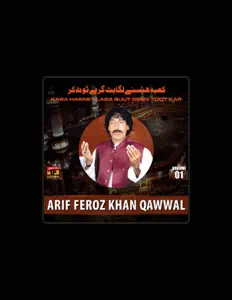 Listen to Arif Feroz Khan Qawwal, watch music videos, read bio, see tour dates & more!