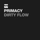 Dirty Flow Single