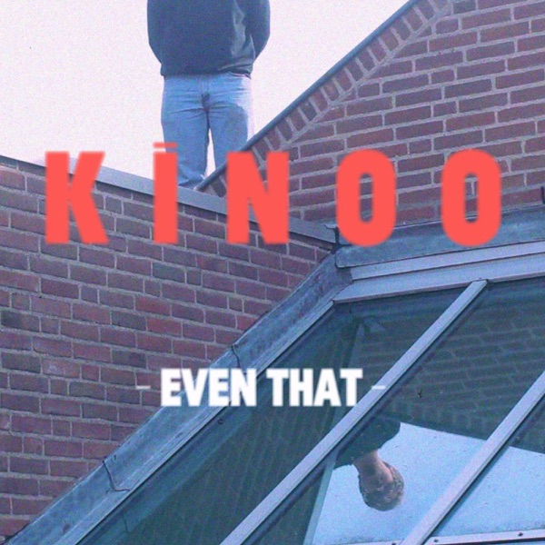 Even That - Single