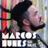 Marcos Nunes - Vai na Frente