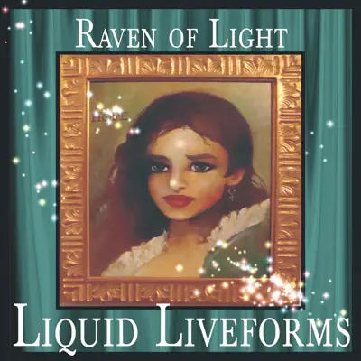 Raven of Light द्वारा Liquid Liveforms सुनें