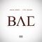 Bae (feat. City Shawn) - Craig White lyrics