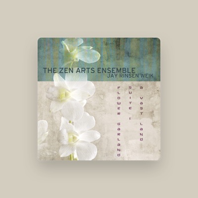 Listen to The Zen Arts Ensemble, watch music videos, read bio, see tour dates & more!