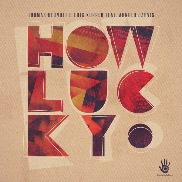 How Lucky (feat. Arnold Jarvis) - EP