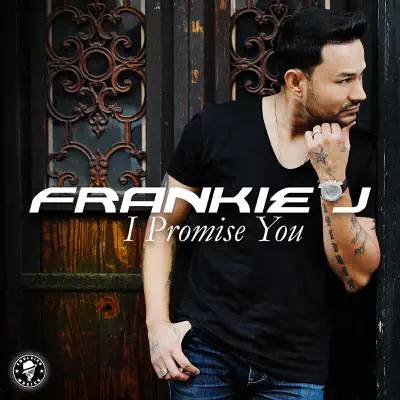 I Promise You - Single - Frankie J