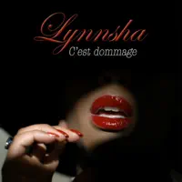 C'est dommage — Lynnsha