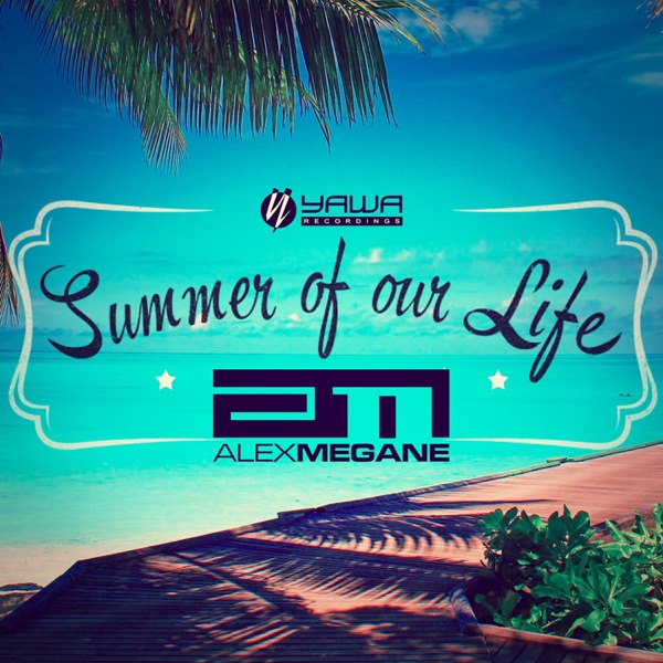 Summer of Our Life - EP