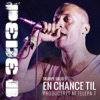 Skarpe Skud kap 5 - En Chance Til - EP, 2013