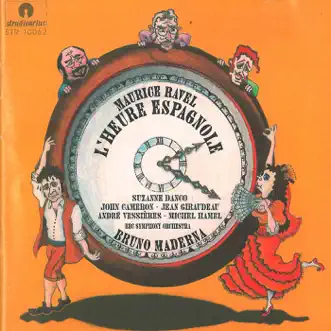 L'heure espagnole, M. 52: Il n'est, pour l'horloger, de joie égale by Andre Vessieres, Jean Giraudeau, Michel Hamel, BBC Symphony Orchestra & Bruno Maderna song reviws