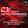 CyTreXX - Do You Remember (feat. Nadeem) [StoneBridge & Luv Gunz Club Mix]