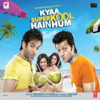 Kyaa Super Kool Hain Hum (Original Motion Picture Soundtrack) - Sachin-Jigar, Meet Bros Anjjan, Shankar Ehsaan Loy & Kumaar
