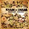 Money in the Bag (Sharam Jey Remix) - Kraak & Smaak lyrics