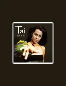Listen to Tai, watch music videos, read bio, see tour dates & more!