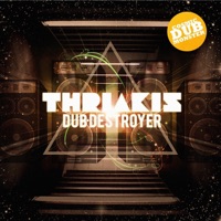 Thriakis Dub Destroyer - Like a Meteor