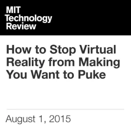 How to Stop Virtual Reality from Making You Want to Puke (Unabridged)