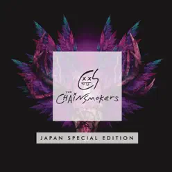 The Chainsmokers- Japan Special Edition - The Chainsmokers